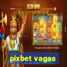 pixbet vagas